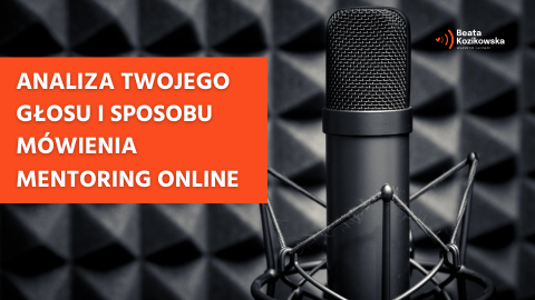 Analiza Twojego głosu i sposobu mówienia - mentoring online